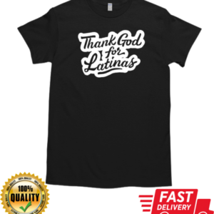 Thank god for latinas T-Shirt Classic Men's T-shirt