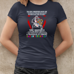 The Devil Whispered In My Ear You're Not Strong Enough T-Shirt Classic Women's T-shirt