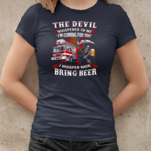 The Devil Whispered To Me I'm Coming For You T-Shirt Classic Women's T-shirt