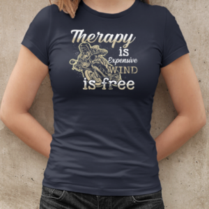 Therapy Is Expensive Wind Is Free T-Shirt Classic Women's T-shirt