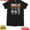 Things I Do In My Spear Time T-Shirt Classic Men's T-shirt