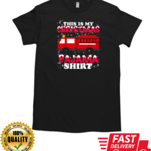 This Is Christmas Pajama Shirt Firefighter T-Shirt Classic Men's T-shirt