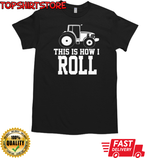 This Is I How I Roll T-Shirt Classic Men's T-shirt