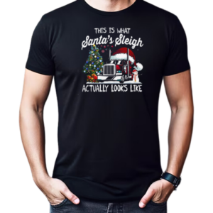 This Is That my Santa's Sleigh Actually Looks Like Trucker T-Shirt Classic Men's T-shirt