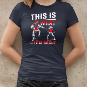 This Is What Life Is About Father's Day Biker T-Shirt Classic Women's T-shirt