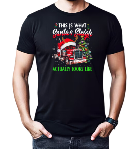 This Is What Santa's Sleigh Actually Looks Like Funny Christmas Trucker T-Shirt Classic Men's T-shirt