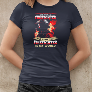 To Me My Husband Is My World Inspirational Valentine's Day Firefighter T-Shirt Classic Women's T-shirt