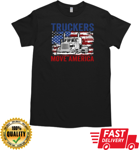 Truckers Move America Trucker T-Shirt Classic Men's T-shirt