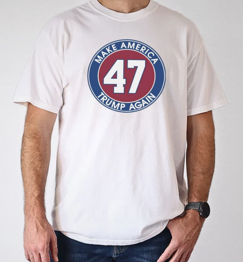 Trump 47 make America Trump again T-Shirt Classic Men's T-shirt