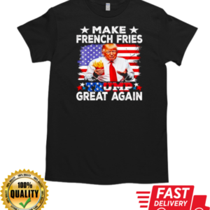 Trump French Fry Make French Fries Great Again US Flag T-Shirt Classic Men's T-shirt