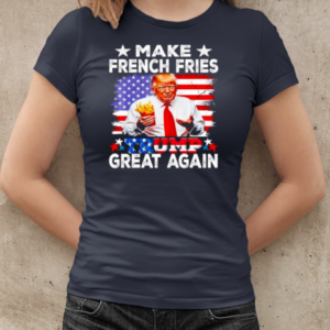 Trump French Fry Make French Fries Great Again US Flag T-Shirt Classic Women's T-shirt