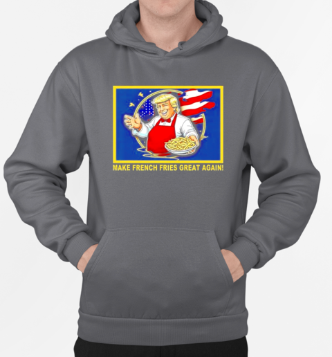 Trump funny make fries great again US flag cartoon design T-Shirt Unisex Hoodie