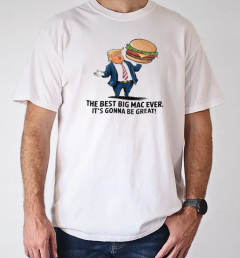 Trump with burger the best big Mac ever it's gonna be great T-Shirt Classic Men's T-shirt