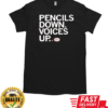 WEAC pencils down voices up T-Shirt Classic Men's T-shirt