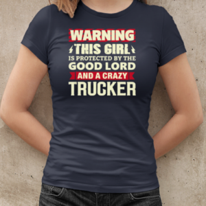 Warning This Girl Trucker T-Shirt Classic Women's T-shirt