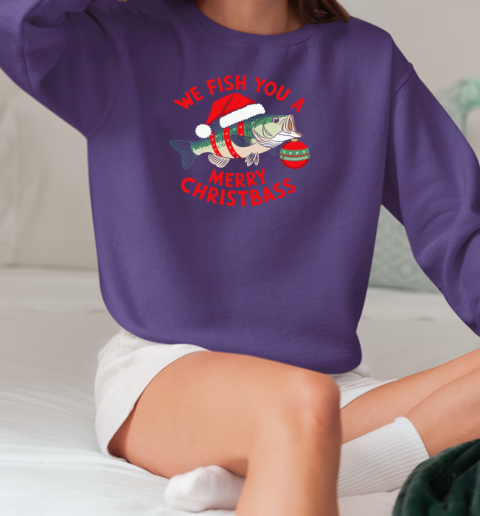 We Fish You a Merry Christbass T-Shirt Unisex Sweatshirt