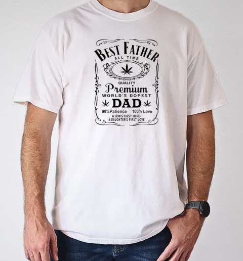 Weed best father all time world's dopest dad T-Shirt Classic Men's T-shirt