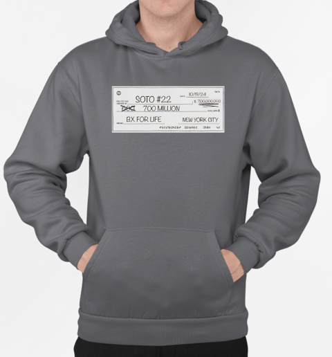 Whatever he wants Soto #22 700 million T-Shirt Unisex Hoodie