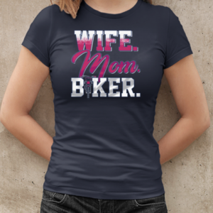 Wife Mom Biker T-Shirt Classic Women's T-shirt