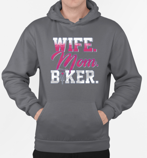 Wife Mom Biker T-Shirt Unisex Hoodie