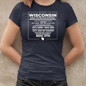 Wisconsin early voting has started T-Shirt Classic Women's T-shirt