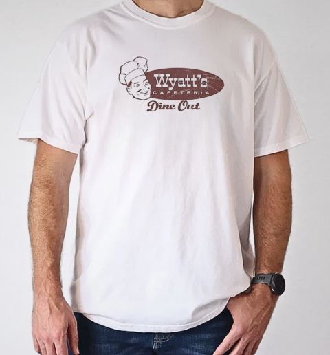 Wyatt's cafeteria dine out T-Shirt Classic Men's T-shirt