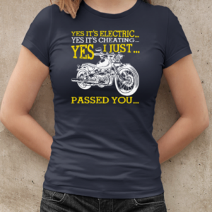 Yes It's Electric Cheating I Just Passed You T-Shirt Classic Women's T-shirt