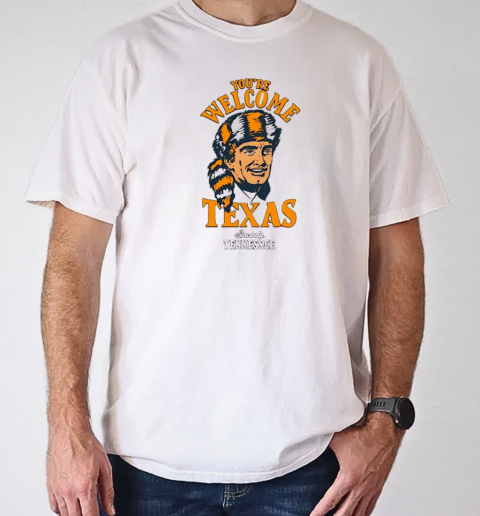 You're Welcome Texas Sincerely Tennessee classic T-Shirt Classic Men's T-shirt